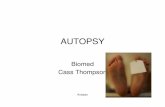 AUTOPSY - Teacher Websites at inetTeacher.com · Autopsy 3 Definition and purpose • Autopsy or post mortem examination • A thorough examination of a body after death to help determine:
