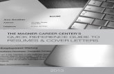THE MAGNER CAREER CENTER’S QUICK … · quick reference guide to rÉsumÉs & cover letters. quick reference guide to rÉsumÉs & cover letters ... excel, powerpoint languages