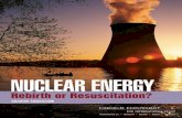 Nuclear Energy: Rebirth or Resuscitation?carnegieendowment.org/files/nuclear_energy_rebirth_resuscitation.pdf · 1 NUCLEAR ENERGY: REBIRTH OR RESUSCITATION? Enthusiasm for nuclear