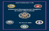 Joint Publication 1-06 - bits.de08).pdf · 1. Scope This publication provides doctrine for financial management in support of joint operations, ... USSOCOM, and engaged DOD agencies