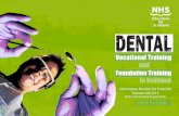 Vocational Training and Foundation Training in Scotland · Dental Vocational Training. ... by the GDC, or if you would like to find out if ... be employment for immigration purposes.
