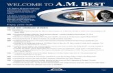 Welcome to A.M. B est to A.M. B est A.M. Best is a full-service credit rating organization dedicated to serving the financial services industries, with a