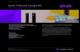 Aura Thermo Long Life - Sustainable Lighting Solutions · Aura Thermo Long Life ... Aura Ultimate Thermo Long Life (T8) with an outer glass tube of Ø 1,5 inch or Ø 1,26 mm, Aura