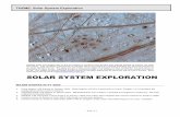 SOLAR SYSTEM EXPLORATION - NASA · The Solar System Exploration (SSE) Theme is a three-pronged quest to explore the formation and evolution of our solar system and the Earth within
