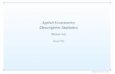 Applied Econometrics Descriptive Statistics - UMasspeople.umass.edu/econ753/lectures/descriptive_statistics.pdfDescriptive Statistics Michael Ash Econ 753 ... presentation of means
