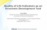 Quality of Life Indicators as an Economic Development … · 2017-06-04 · Center for Community and Economic Development People Who Excel – Businesses That Innovate – Communities
