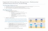 Opioid Overdose Response-Naloxone - TN.gov · As part of your opioid emergency plan, practice using the Trainer for EVZIO. ... If an accidental injection happens, get medical help