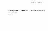 OpenText Exceed User's .Exceed XDK Files ... OpenTextâ„¢ Exceedâ„¢ User's Guide. OpenText Exceed