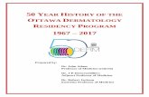50 YEAR HISTORY OF THE OTTAWA DERMATOLOGY RESIDENCY PROGRAMthinkottawamedicine.ca/wp-content/uploads/2010/09/50-Year-History... · Celebrating 50 Years of Dermatology Page 3 UNIVERSITY