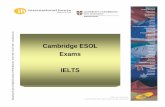 Cambridge ESOL Exams IELTS - encuentrolenguas.ipn.mxencuentrolenguas.ipn.mx/2do/ponencias/techno_3_1.pdf · ILEC ICFE . Speaking 11 to 14 minutes Más de 50 años ... Reading 3 Sections