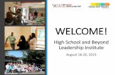 High School and Beyond Leadership Institute · High School and Beyond Leadership Institute ... – Roasted Chili-Corn Salsa (Med) – Tomatillo-Green Chili Salsa (Med/Hot) – Tomatillo-Red