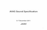 AVAS Sound Specification - UNECE Homepage 10 20 30 40 50 60 63 125 250 500 1k 2k 4k 8k A-weighted sound pressure level [dB] 1/3 octave band center frequency [Hz] 0 10 20 30 40 50 60