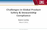 Challenges in Global Product Safety & Stewardship …3ecompany.com/sites/default/files/3E-Roadshow-2015...Annex VI Flammable Liquid 2 Acute Tox Oral 3* Acute Tox Dermal 3* Acute Tox