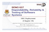 SENG 637 Dependability Reliability & Dependability ... far/Lectures/SENG637/PDF/SENG637-10.pdf · Dependability