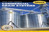 SIOUX STEEL COMPANY COMMERCIAL GRAIN SYSTEMS · COMMERCIAL GRAIN SYSTEMS Edition 01/18. ... design, strength and provide ... Stiffener splices ensure that the large between stiffener