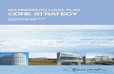 BOURNEMOUTH LOCAL PLAN: BOURNEMOUTH LOCAL PLAN… · LIST OF POLICIES CS1: National Planning Policy Framework—Presumption in Favour of Sustainable Development 11 CS2: Sustainable