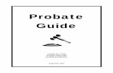 Probate Guide - Tennessee Courtstncourts.gov/sites/default/files/docs/probate_manual_final_0.pdf · Probate Guide . A guide for clerks serving courts with . probate jurisdiction.