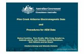 Pine Creek Airborne Electromagnetic Data Procedures … · Pine Creek Airborne Electromagnetic Data and ... TM De-mobilised for monsoon season ... 4/19/2011 3:34:41 PM ...