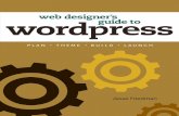Web Designer’s Guide to WordPress - pearsoncmg.comptgmedia.pearsoncmg.com/images/9780321832818/samplepages/... · Web Designer’s Guide to WordPress: Plan, Theme, Build, Launch