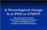 A Neurological change Is it PNS or CNS??? - PBworksosteopathy.pbworks.com/f/Neurological+change+PNSor+CNS.pdf · A Neurological change Is it PNS or CNS??? Aliza Ben-Zacharia, ANP