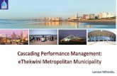 Cascading Performance Management: eThekwini … Master Class 2016Presentation… · Introduction of 360 degrees reviews to reduce “subjectivity” of PM. Performance Monitoring