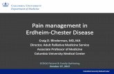 Pain management in Erdheim-Chester Diseaseerdheim-chester.org/.../uploads/2016/03/Blinderman_Pain-Management… · Pain management in Erdheim-Chester Disease Craig D. Blinderman,