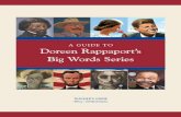A GUIDE TO Doreen Rappaport’s Big Words Series · His determination, success, and dedication to making the ... of the most influential and gifted speakers of all time. Doreen Rappaport