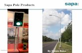 Sapa Pole Products - UK Roads · Presentation Sapa Pole Products M&C 2008 EN 40 EN 40-1: Definitions and terms EN 40-2 General requirements and measurements EN 40-3: Design and verification