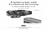 Engineering and Technical Drawing - SDC Publications · 31 Solid Edge V18 2D Drawing 2D Sketches Chapter 2 Entity Objects Lines Arcs Circles and Ellipses Rectangles Editing Sketches