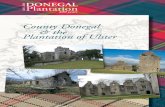 County Donegal & the Plantation of Ulster · 2 Introduction Ulster’s rich tapestry of cultural diversity largely has its origins in the early seventeenth-century Plantation of Ulster