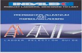 ROBUST LADDERS, DESIGNED TO LAST - Ladders …indalexladders.com.au/Indalex-Ladders-Catalogue.pdf · professional aluminium and fibreglass ladders ladder selection guide robust ladders,