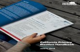 2018 Primary Election Handbookelections.cdn.sos.ca.gov/statewide-elections/2018...3 Election Night Results Reporting 8:00 p.m. – Counties will begin uploading results to the California