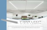 Download T-Bar Brochure T-BAR LED brochure 201… · “Making the simple complicated is commonplace; making the complicated simple, awesomely simple, that’s creativity.” - Charles