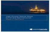 High-Quality Special Alloys for Oil and Gas Industries ...–l... · 1.4454 S21904 FXM-11 ... (AISI) 817M40 1.738010CrMo9-1010CD910K21590 F22 ... confirm our compliance with the standards