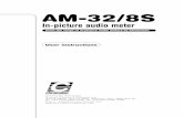 From the range of in-picture audio meters by Chromatec8S+Manual.pdf · The AM-32/8S In-Picture Audio Meter Dolby ... channels as a single entity instead of a number of single channel