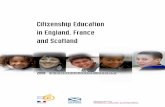Citizenship Education in England, France and Scotlandmedia.education.gouv.fr/file/europe_et_international_2/50/2/... · education in England, France and Scotland. ... CiTizENSHiP