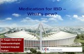 Medication for IBD – What’s new? - SAGES · Medication for IBD – What’s new? ... Your immune system can “react to them” TNF-α ... Patients don’t usually take the drugs