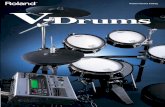 Roland V-Drums Catalog - COSMOS MUSIC · Roland V-Drums Catalog. Omar Hakim 3 ... varied to get just the right effect. ... compatible with double bass pedals (sold separately).
