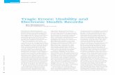 Tragic Errors: Usability and Electronic Health Records · Tragic Errors: Usability and Electronic Health Records ... the position of brake and gas pedals ... build effective and safe