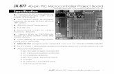 JX-877 40-pin PIC Microcontroller Project Board 40-pin PIC microcontroller project board 5 Configuration Setting Before programing PIC microcontroller, always fix configuraruon, go