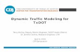 Dynamic Traffic Modeling for TxDOT - Center for …ctr.utexas.edu/wp-content/uploads/Duthie_McCoy_CTR... · 2015-04-24 · Dynamic Traffic Modeling for TxDOT Terry McCoy, ... Macro