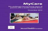 mycare report FINAL - Carers Professionals Homepage ... · mycare_report_FINAL.indd 1 18/11/2010 ... Baljinder Heer, Deborah ... Elizabeth Leadbitter, Sarah Matthews, Mair Jones,