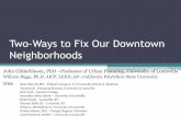 Two-Ways to Fix Our Downtown Neighborhoodssun.louisville.edu/pdfs/love is a two-way street.pdfTwo-Ways to Fix Our Downtown Neighborhoods John Gilderbloom, PhD –Professor of Urban