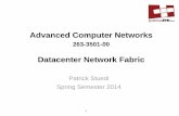 Advanced Computer Networks - Systems Group€¦ · Advanced Computer Networks ... Research at Data Center Network Group, ... VL2: A Scalable and Flexible Data Center Architecture