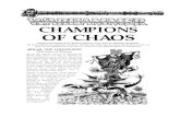 CHAMPIONS OF CHAOS - Angelfire · CHAMPIONS OF CHAOS Original background by Tuomas Pirinen, new rules by Anthony Reynolds. We know many Chaos players out there will have the older