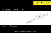 JABRA stealth - Sport headphones/media/Product Documentation/Jabra Stealth... · JaBRa stealth CONteNts 1. welCOM ... Say a command Voice on Voice off. 15 ENGLISH JaBRa stealth 7.