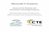 Microsoft IT Academy - Kentucky Department of Educationeducation.ky.gov/districts/tech/Documents/Microsoft IT Academy... · Office of Career and Technical Education . The Microsoft