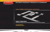 HLV SerieS SpecificationS - Detroit Radiant Products Co. SerieS multiplE-burnEr EnginEErEd vaCuum infrarEd HEating systEm benefitS of Heating witH infrareD reduce Energy Consumption:
