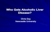 Who Gets Alcoholic Liver Disease? - ERAB · Case control studies of PNPLA3 in ALD Study Numbers Ethnicity Associated phenotype Tian, 2010 1,221 Mexican-European Risk of ALD and