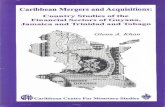 Caribbean Mergers and Acquisitions - ccmfuwi.orgccmf-uwi.org/files/.../monograph_book/CaribbeanMergersandAcquisit… · Caribbean Mergers and Acquisitions: Country Studies of the